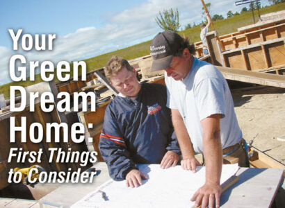 Green Dream Home: Things to Consider Image